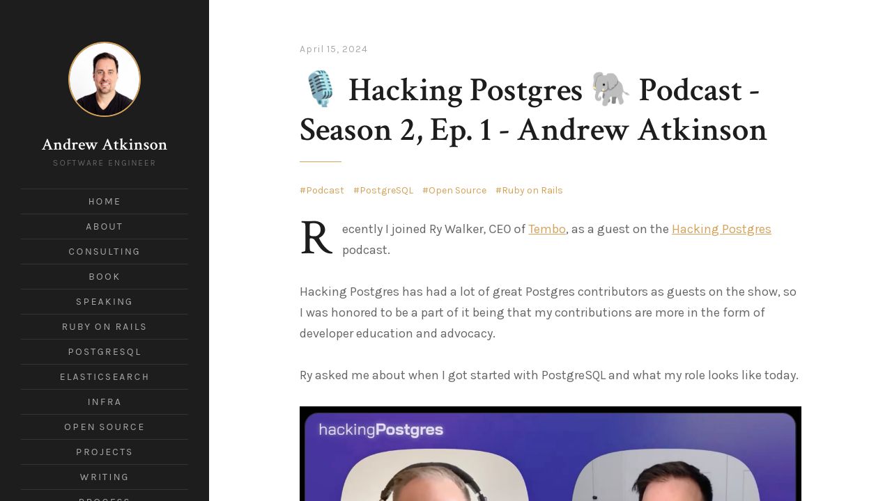 Hacking Postgres Podcast: Exploring PostgreSQL with Andrew Atkinson